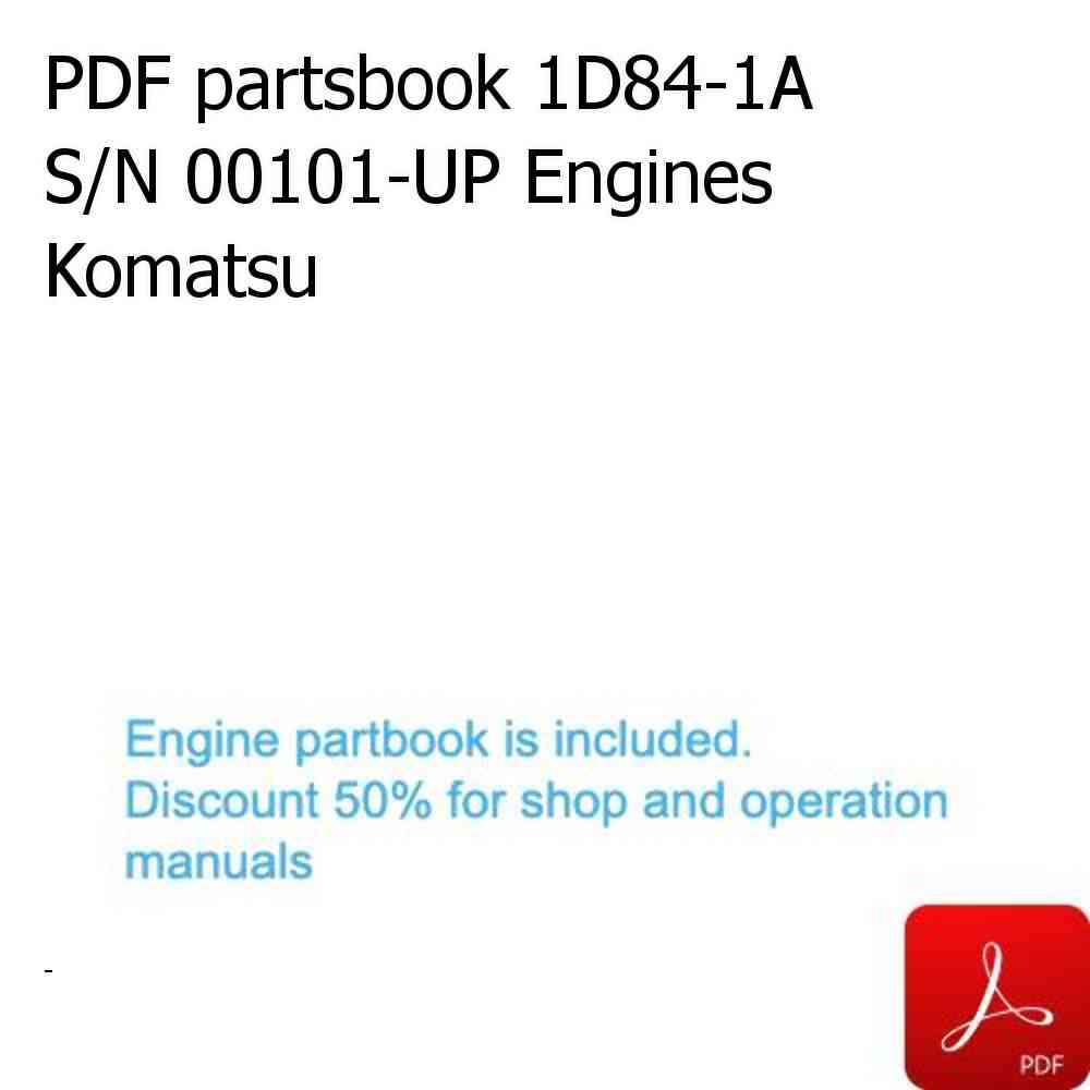 PDF partsbook 1D84-1A S/N 00101-UP Engines Komatsu PDF partsbook 1D84-1A S/N 00101-UP Engines Komatsu