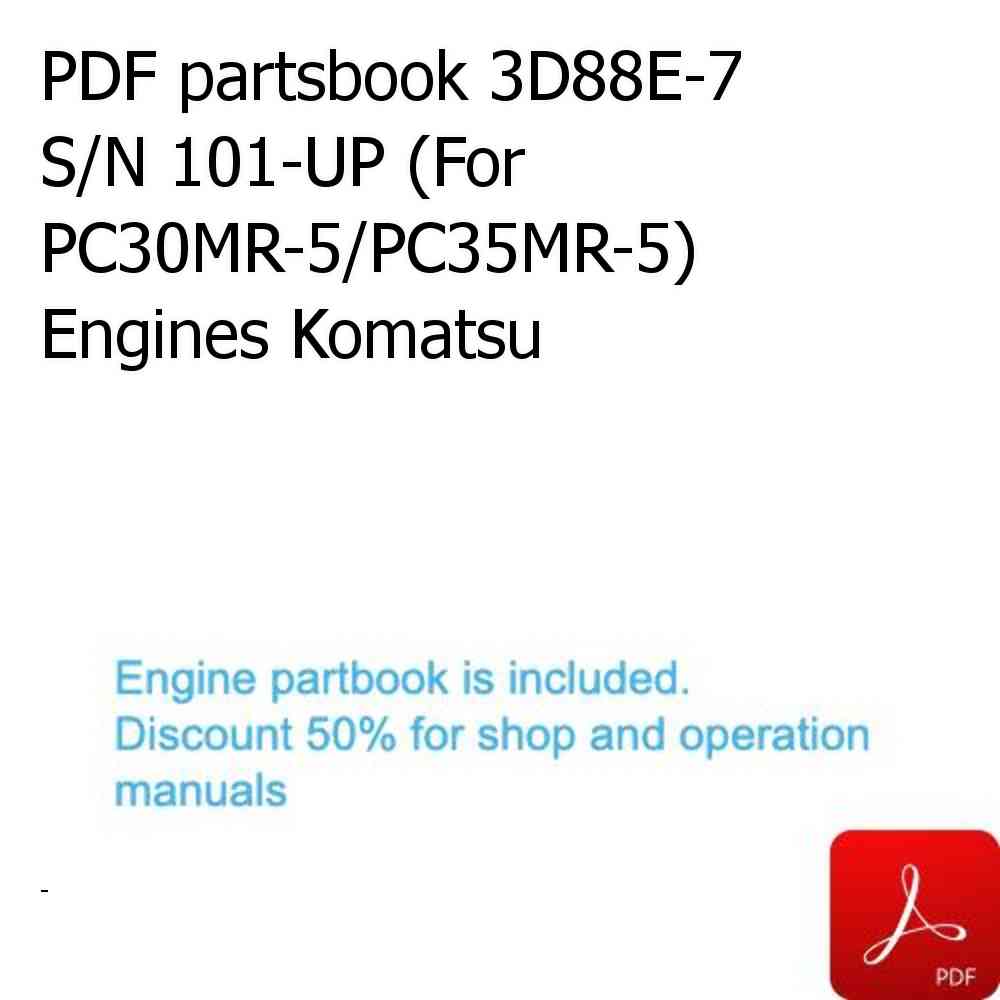 PDF partsbook 3D88E-7 S/N 101-UP (For PC30MR-5/PC35MR-5) Engines Komatsu