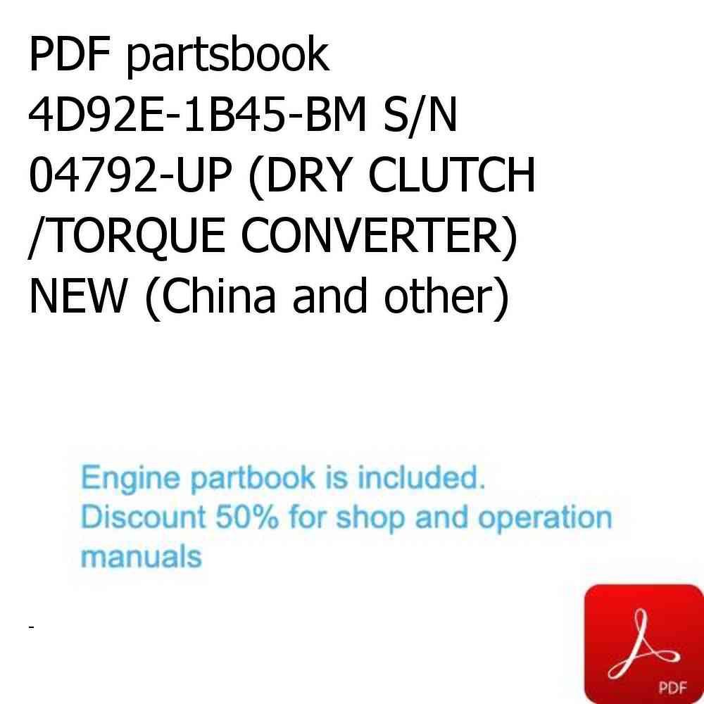 PDF partsbook 4D92E-1B45-BM S/N 04792-UP (DRY CLUTCH /TORQUE CONVERTER) NEW (China and other)
