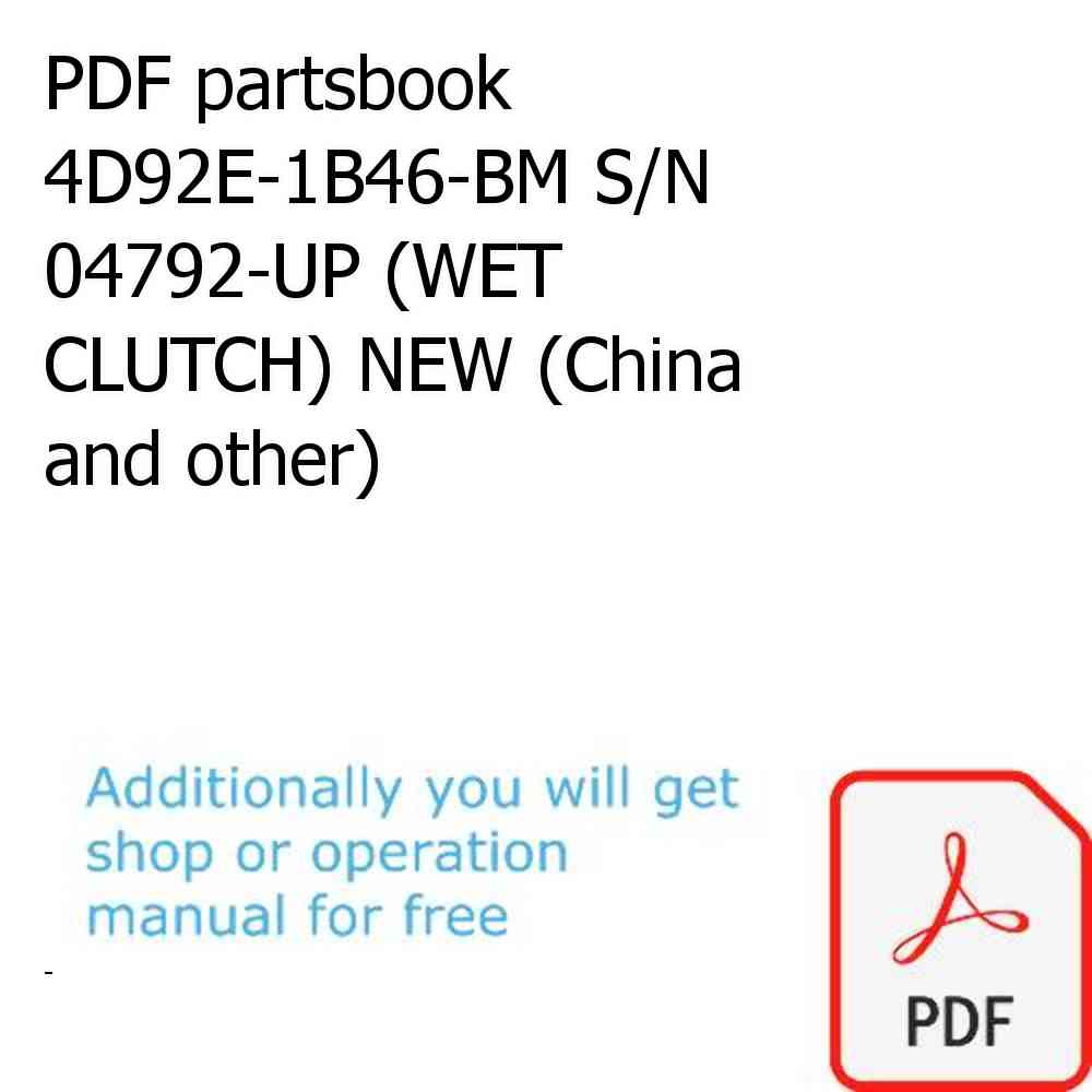 PDF partsbook 4D92E-1B46-BM S/N 04792-UP (WET CLUTCH) NEW (China and other)