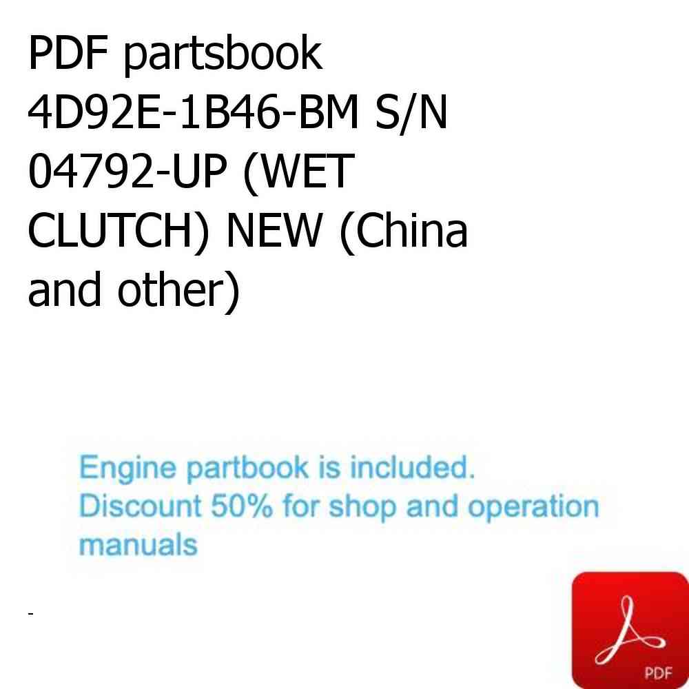 PDF partsbook 4D92E-1B46-BM S/N 04792-UP (WET CLUTCH) NEW (China and other)
