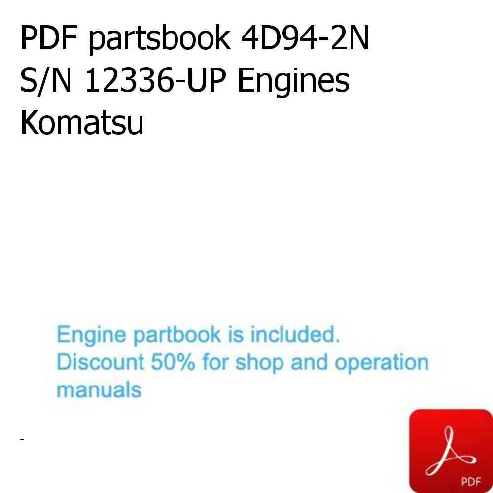 PDF partsbook 4D94-2N S/N 12336-UP Engines Komatsu