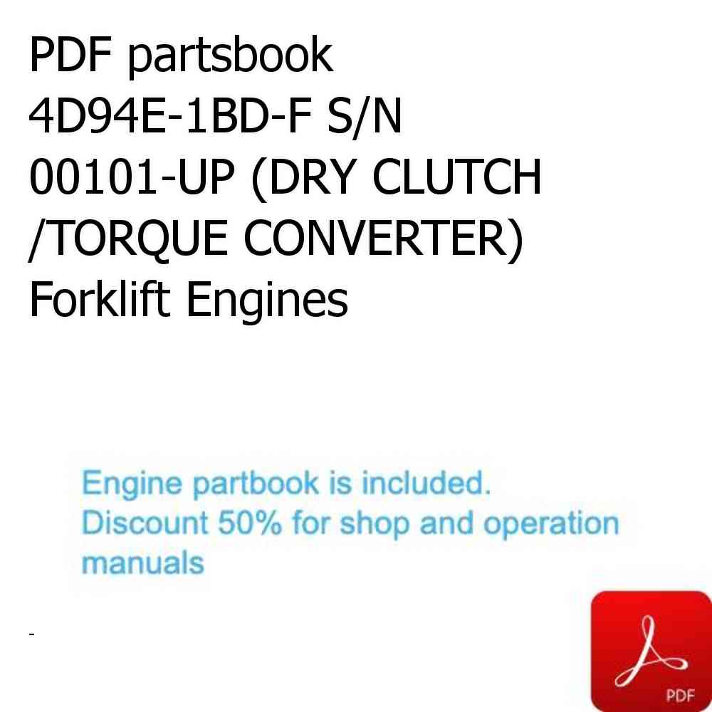 PDF partsbook 4D94E-1BD-F S/N 00101-UP (DRY CLUTCH /TORQUE CONVERTER) Forklift Engines