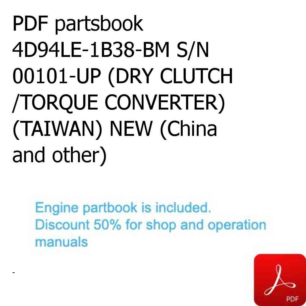 PDF partsbook 4D94LE-1B38-BM S/N 00101-UP (DRY CLUTCH /TORQUE CONVERTER) (TAIWAN) NEW (China and other)