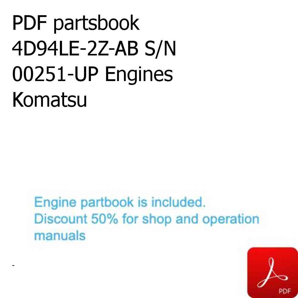 PDF partsbook 4D94LE-2Z-AB S/N 00251-UP Engines Komatsu