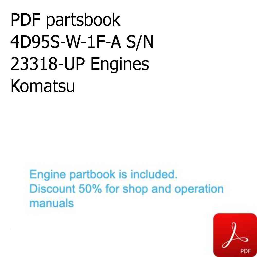 PDF partsbook 4D95S-W-1F-A S/N 23318-UP Engines Komatsu