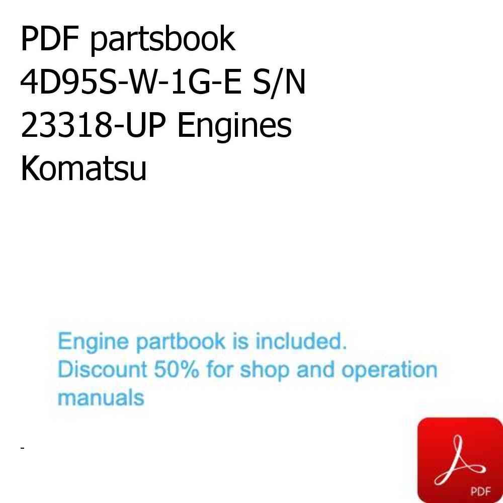 PDF partsbook 4D95S-W-1G-E S/N 23318-UP Engines Komatsu