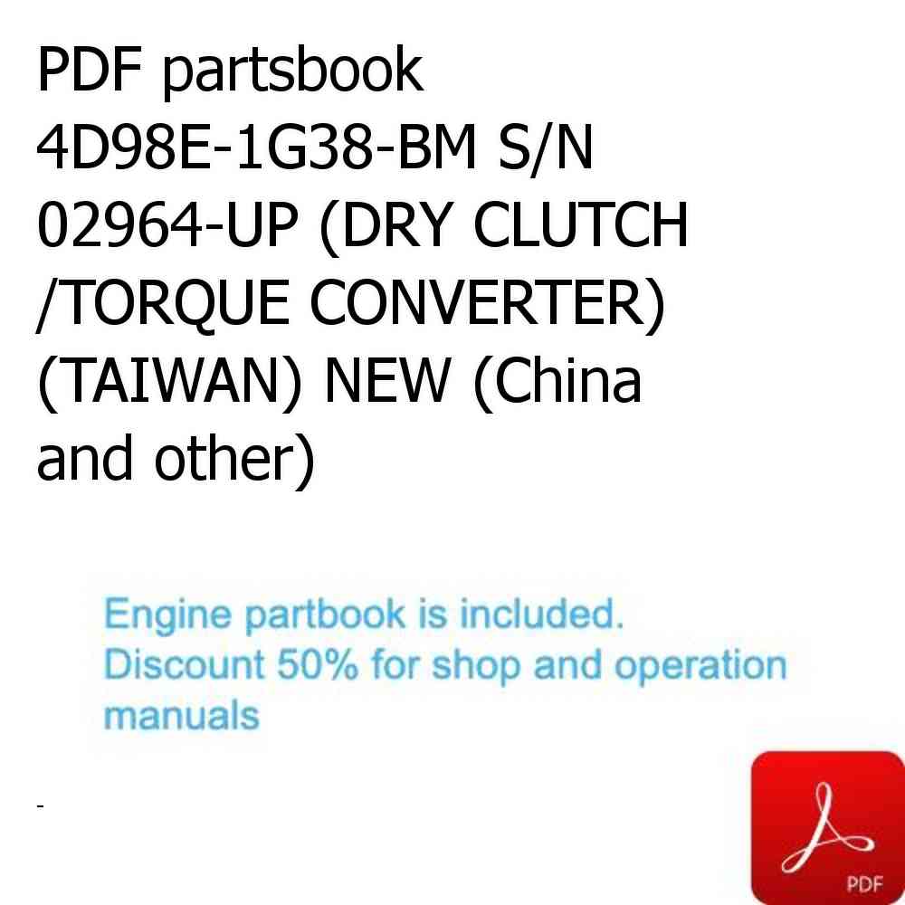 PDF partsbook 4D98E-1G38-BM S/N 02964-UP (DRY CLUTCH /TORQUE CONVERTER) (TAIWAN) NEW (China and other)