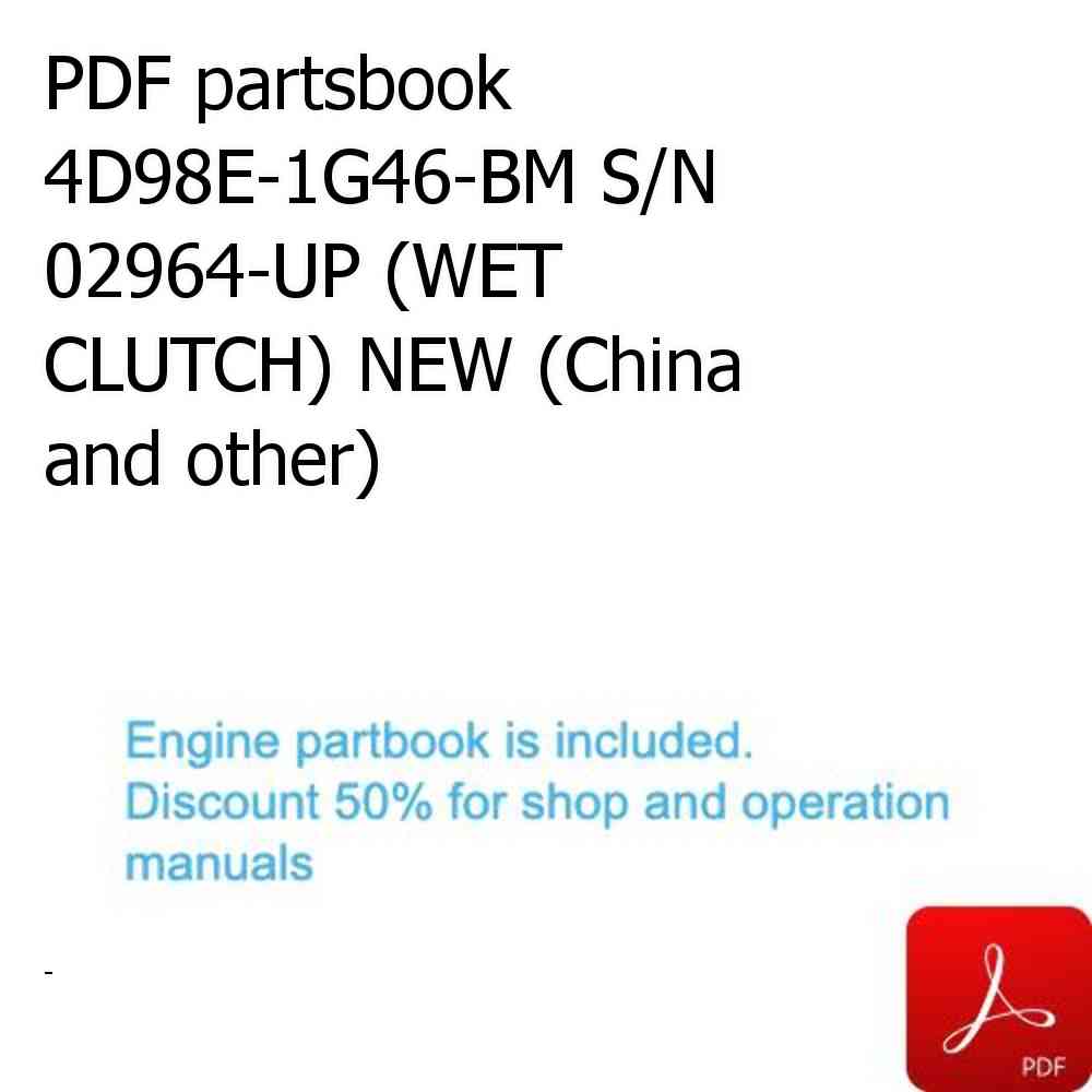 PDF partsbook 4D98E-1G46-BM S/N 02964-UP (WET CLUTCH) NEW (China and other)