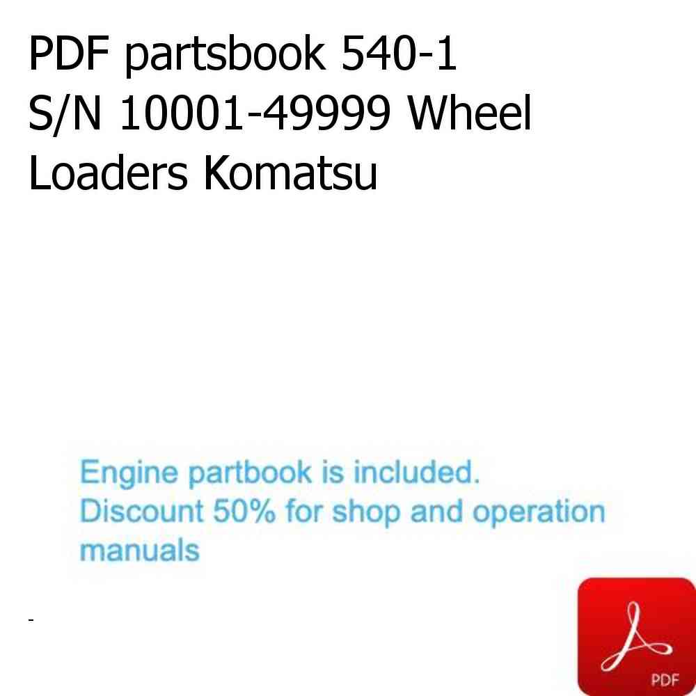PDF partsbook 540-1 S/N 10001-49999 Wheel Loaders Komatsu