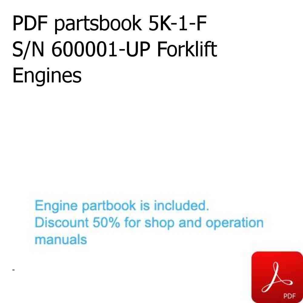 PDF partsbook 5K-1-F S/N 600001-UP Forklift Engines