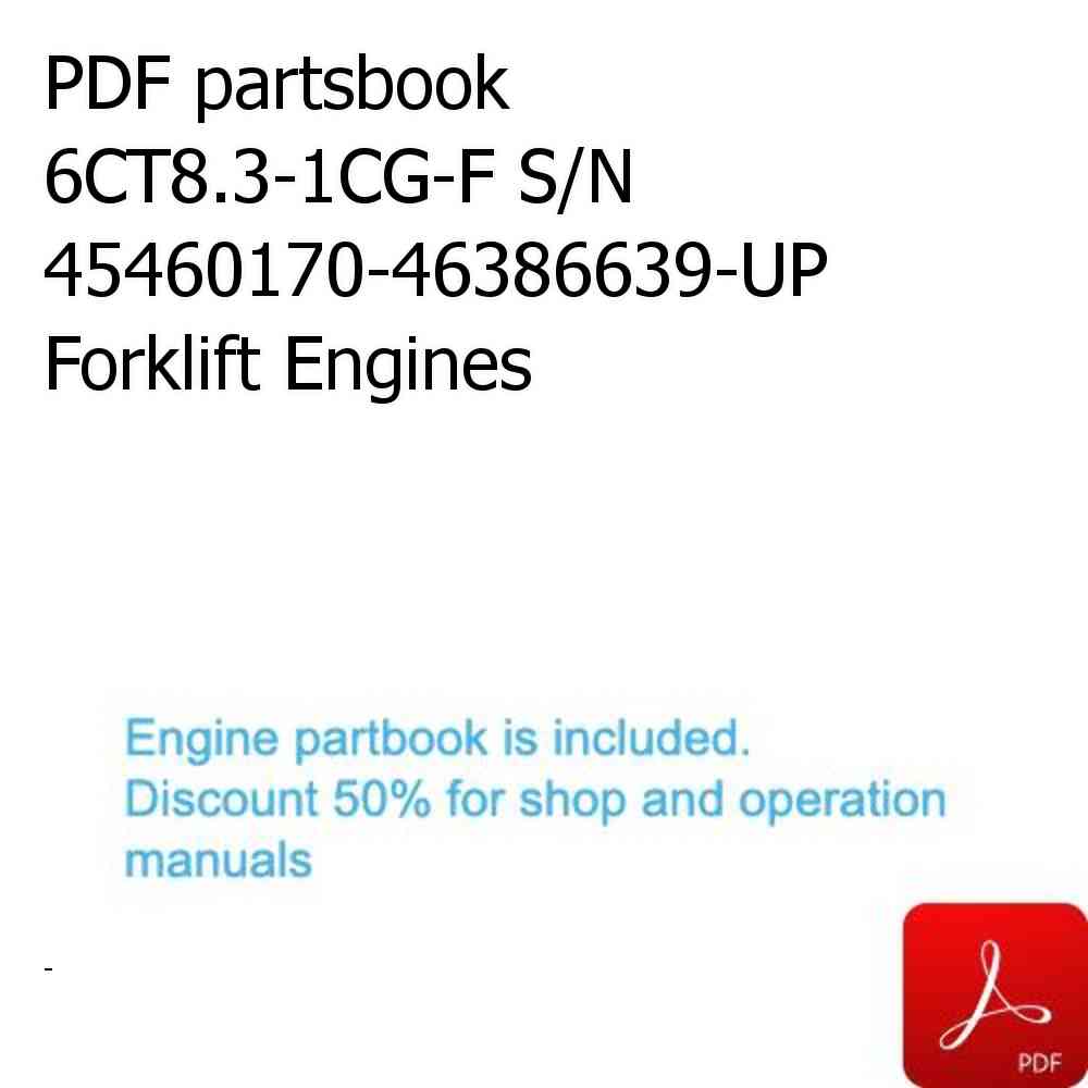 PDF partsbook 6CT8.3-1CG-F S/N 45460170-46386639-UP Forklift Engines