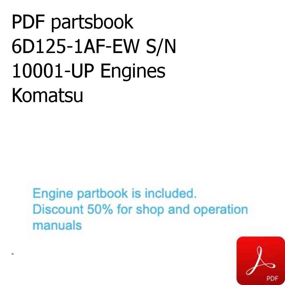 PDF partsbook 6D125-1AF-EW S/N 10001-UP Engines Komatsu