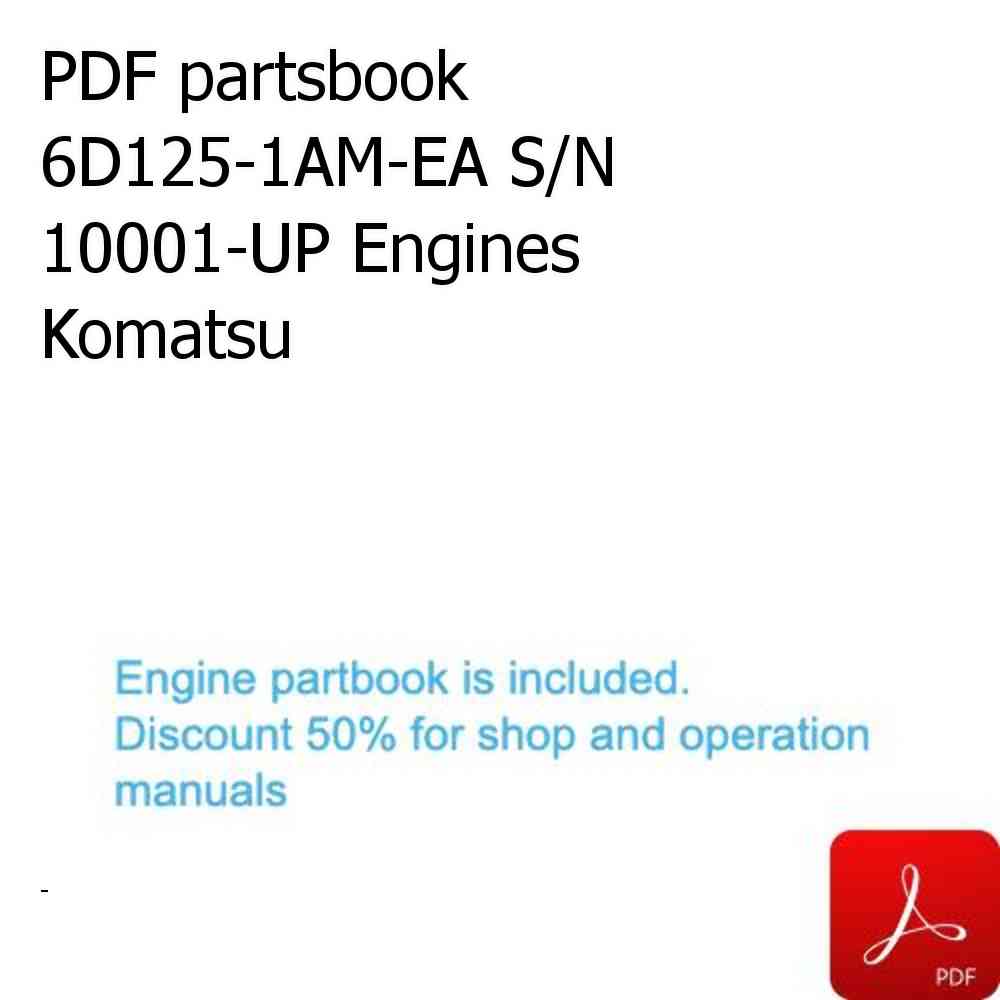 PDF partsbook 6D125-1AM-EA S/N 10001-UP Engines Komatsu