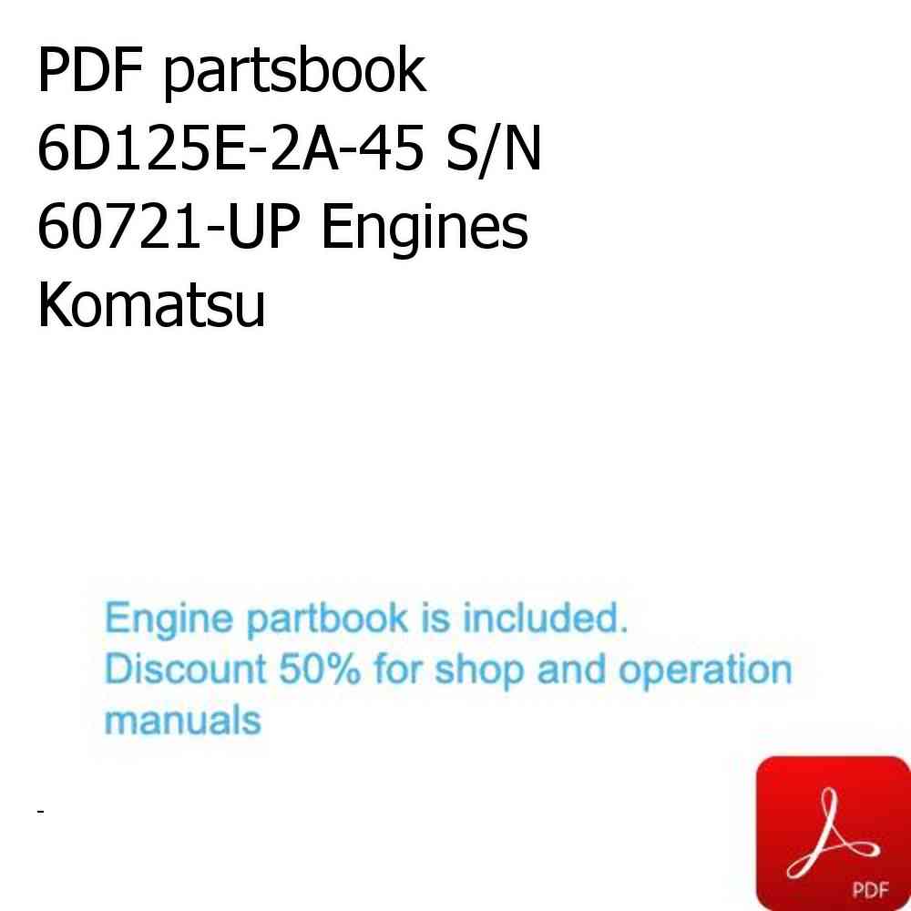 PDF partsbook 6D125E-2A-45 S/N 60721-UP Engines Komatsu