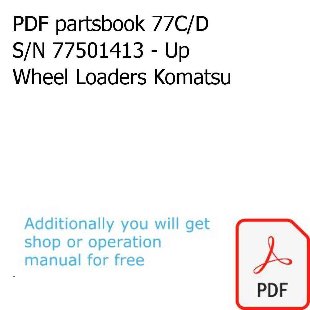 PDF partsbook 77C/D S/N 77501413 - Up Wheel Loaders Komatsu