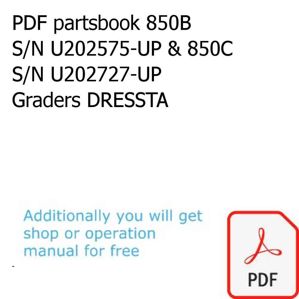 PDF partsbook 850B S/N U202575-UP & 850C S/N U202727-UP Graders DRESSTA
