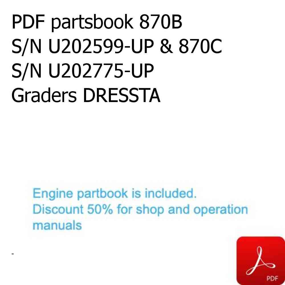PDF partsbook 870B S/N U202599-UP & 870C S/N U202775-UP Graders DRESSTA