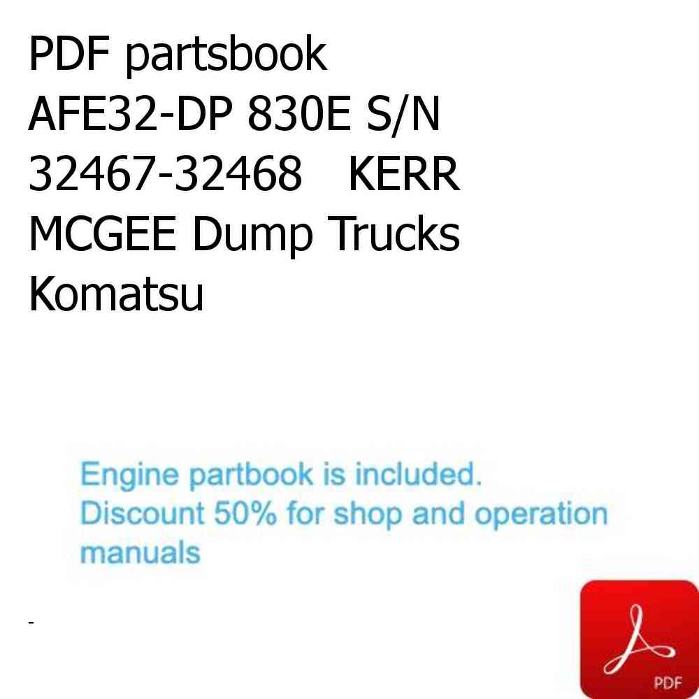 PDF partsbook AFE32-DP 830E S/N 32467-32468   KERR MCGEE Dump Trucks Komatsu