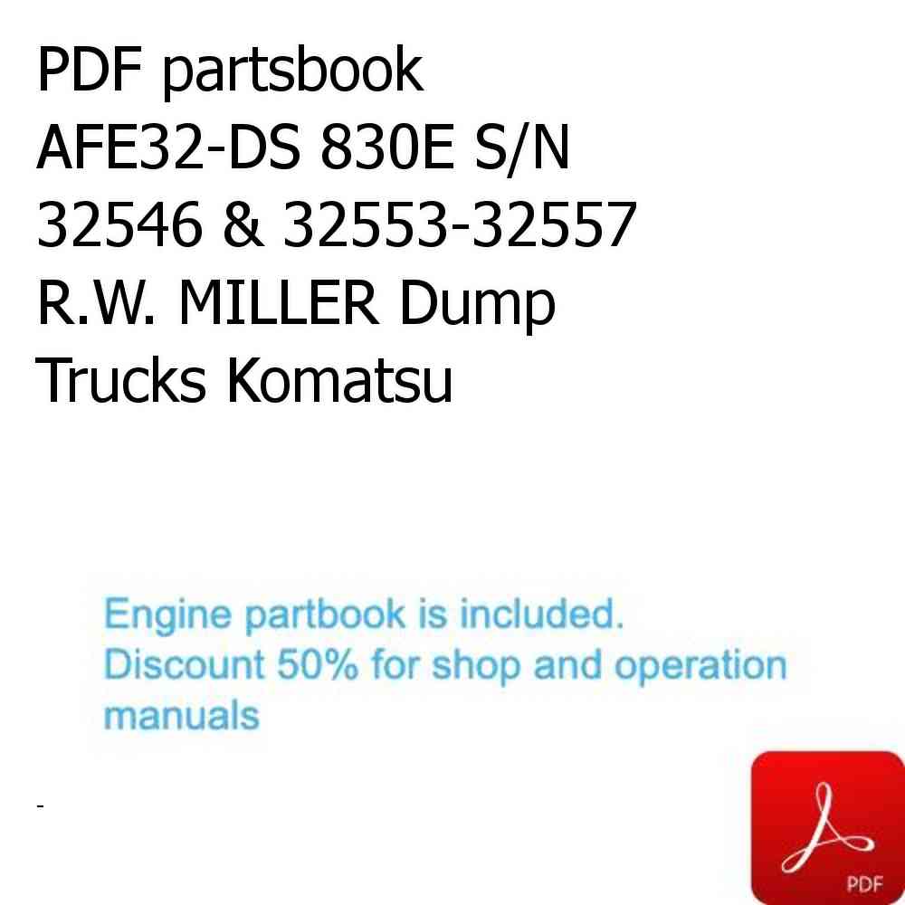 PDF partsbook AFE32-DS 830E S/N 32546 & 32553-32557  R.W. MILLER Dump Trucks Komatsu