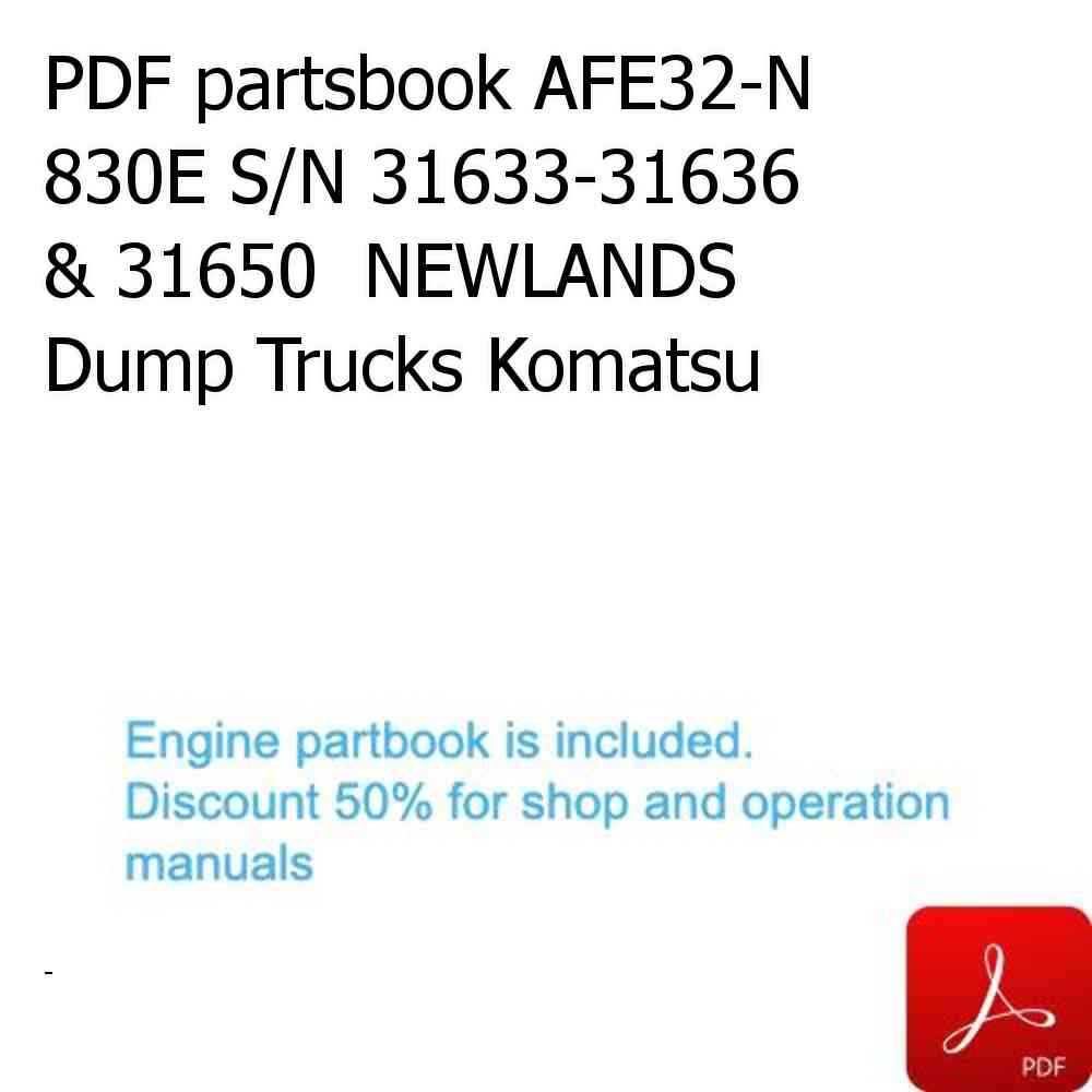 PDF partsbook AFE32-N 830E S/N 31633-31636 & 31650  NEWLANDS Dump Trucks Komatsu