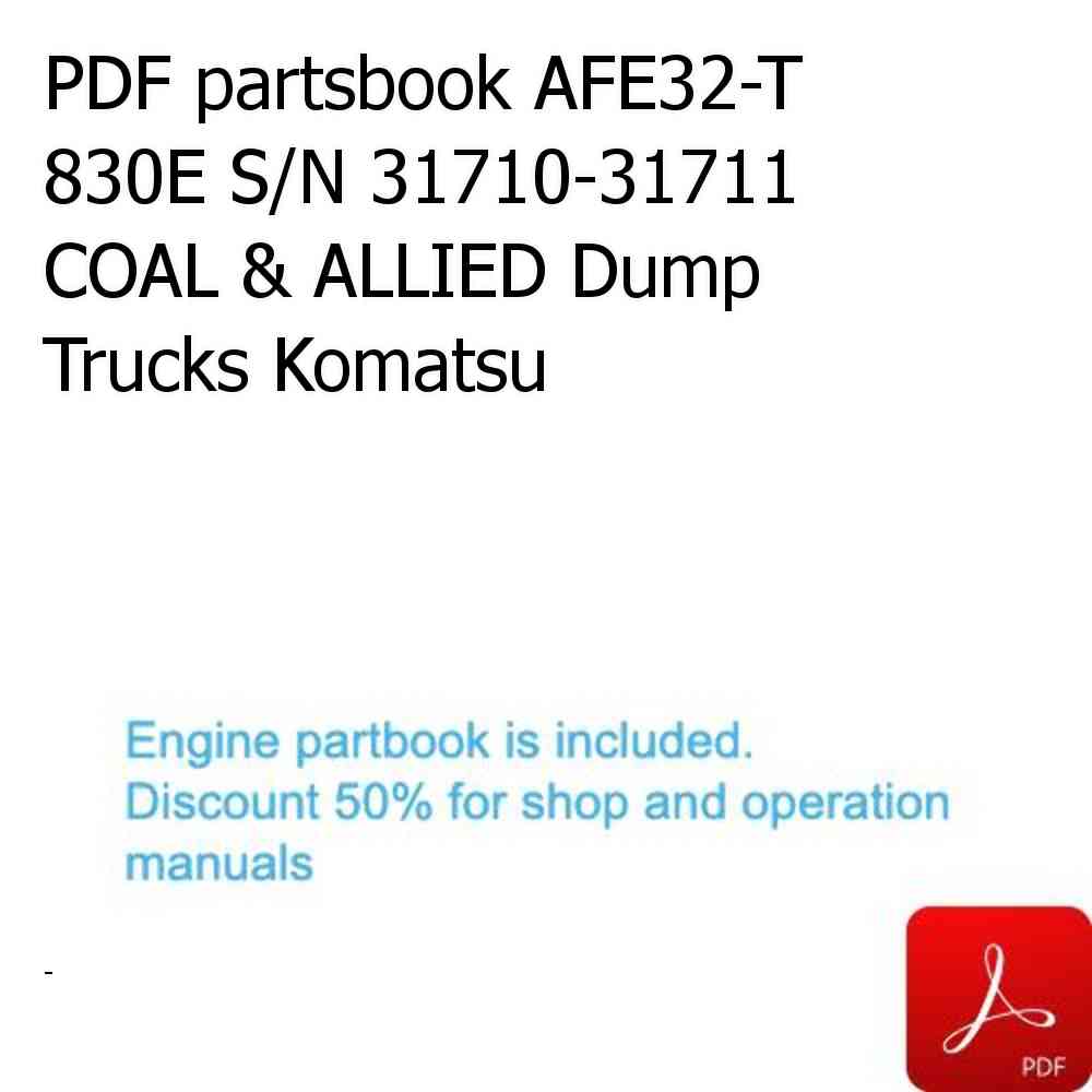 PDF partsbook AFE32-T  830E S/N 31710-31711 COAL & ALLIED Dump Trucks Komatsu
