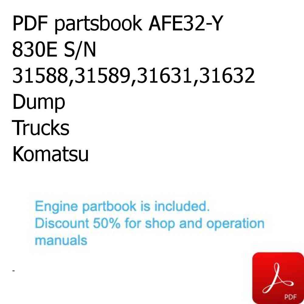 PDF partsbook AFE32-Y 830E S/N 31588,31589,31631,31632 Dump Trucks Komatsu