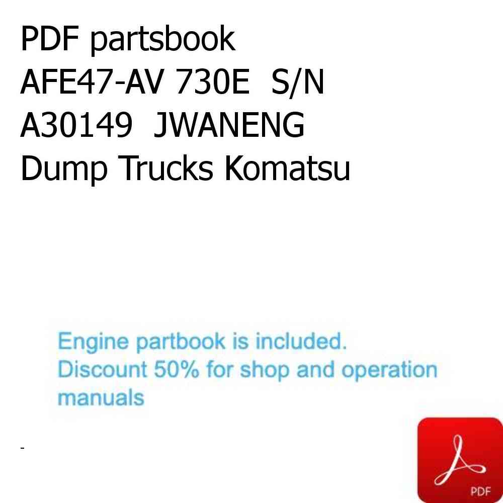 PDF partsbook AFE47-AV 730E  S/N A30149  JWANENG Dump Trucks Komatsu