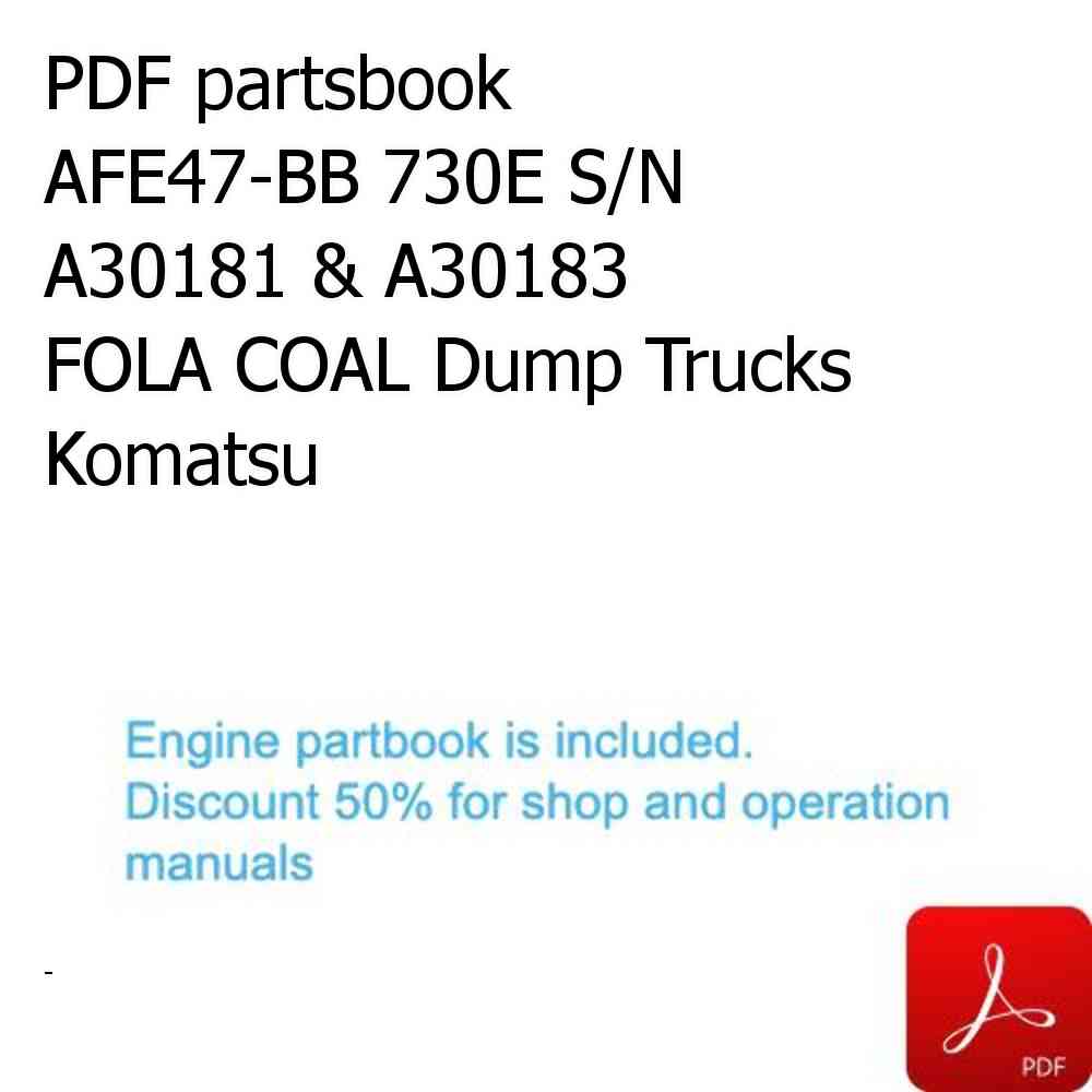 PDF partsbook AFE47-BB 730E S/N A30181 & A30183      FOLA COAL Dump Trucks Komatsu