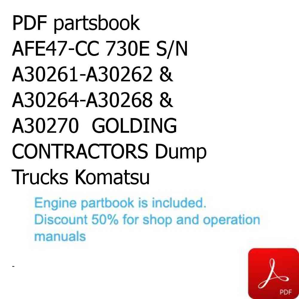 PDF partsbook AFE47-CC 730E S/N A30261-A30262 & A30264-A30268 & A30270  GOLDING CONTRACTORS Dump Trucks Komatsu