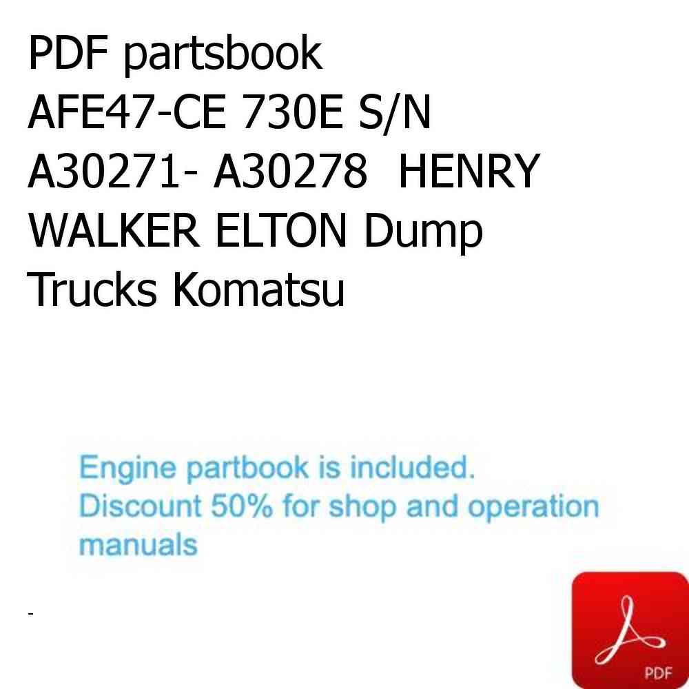 PDF partsbook AFE47-CE 730E S/N A30271- A30278  HENRY WALKER ELTON Dump Trucks Komatsu