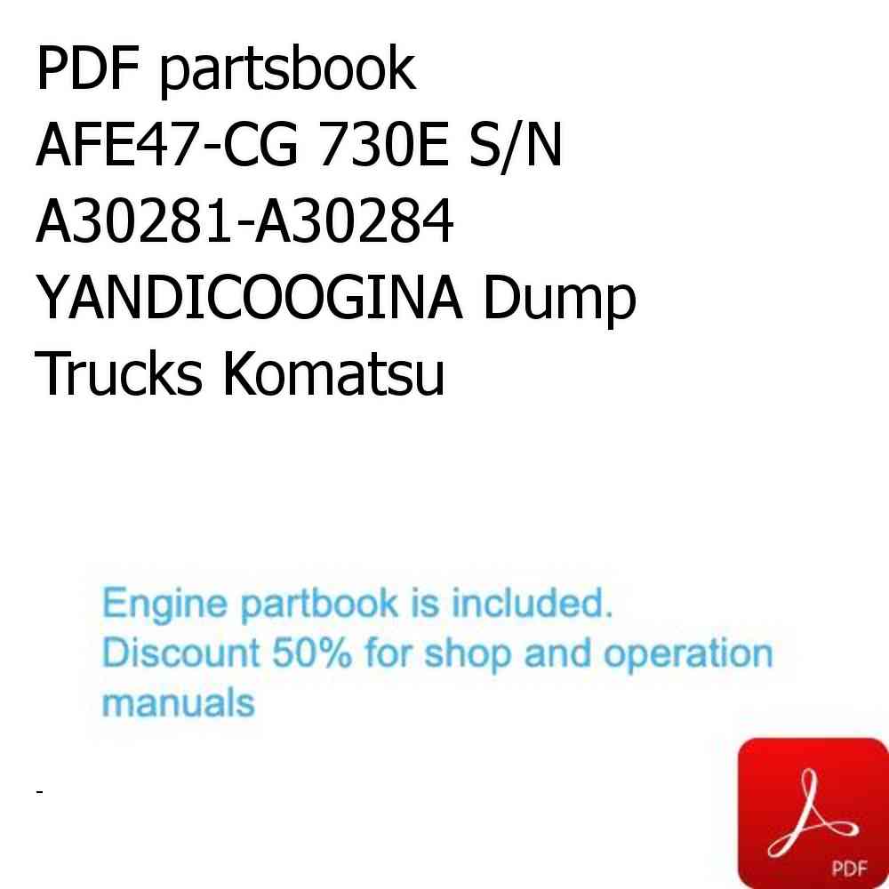 PDF partsbook AFE47-CG 730E S/N A30281-A30284   YANDICOOGINA Dump Trucks Komatsu