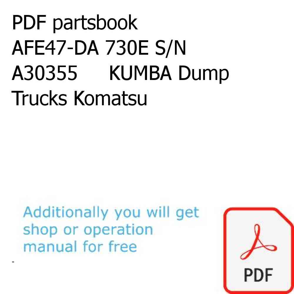 PDF partsbook AFE47-DA 730E S/N A30355     KUMBA Dump Trucks Komatsu
