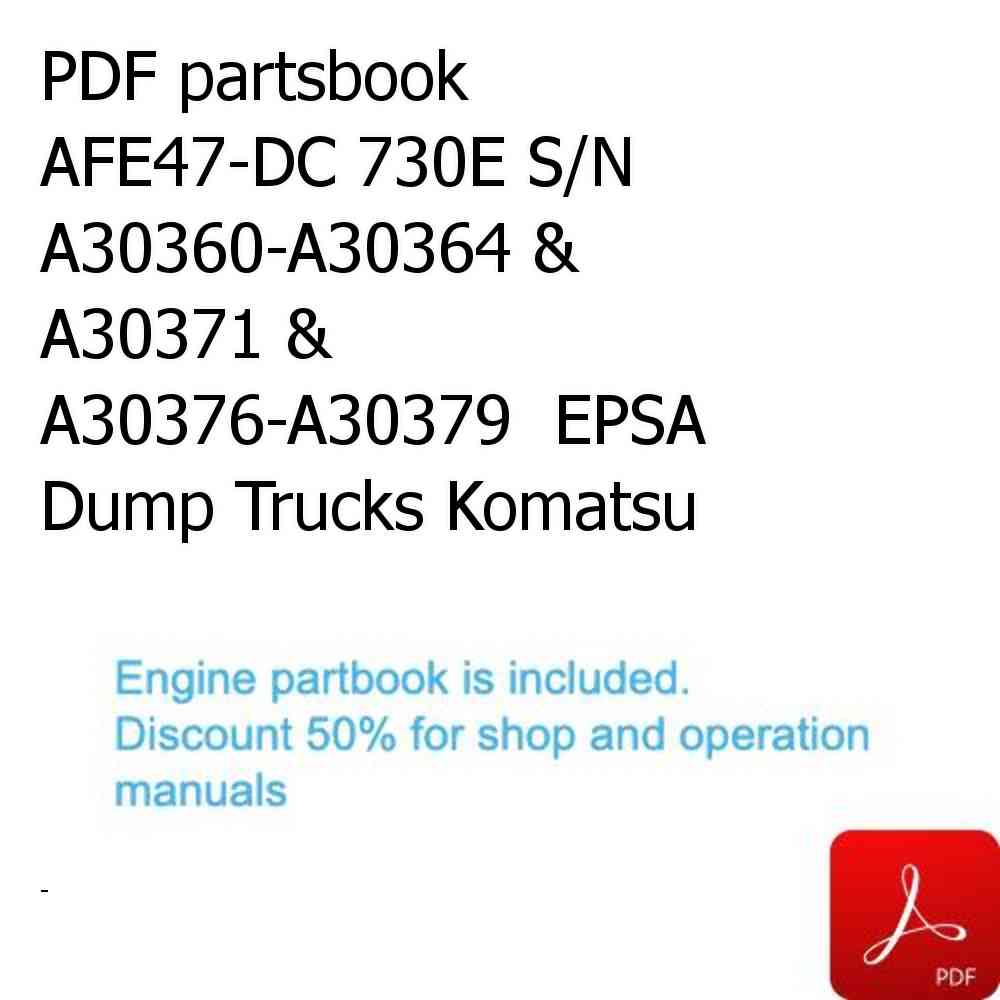 PDF partsbook AFE47-DC 730E S/N A30360-A30364 & A30371 & A30376-A30379  EPSA Dump Trucks Komatsu