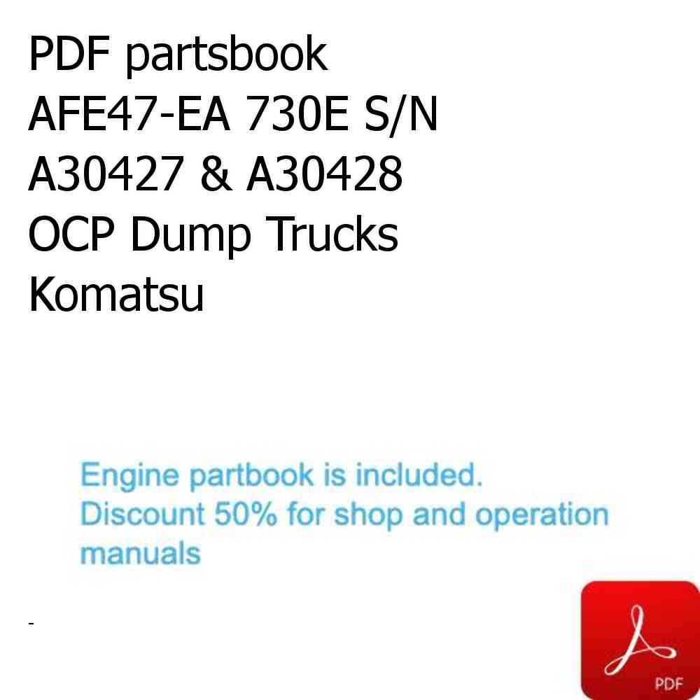 PDF partsbook AFE47-EA 730E S/N A30427 & A30428      OCP Dump Trucks Komatsu