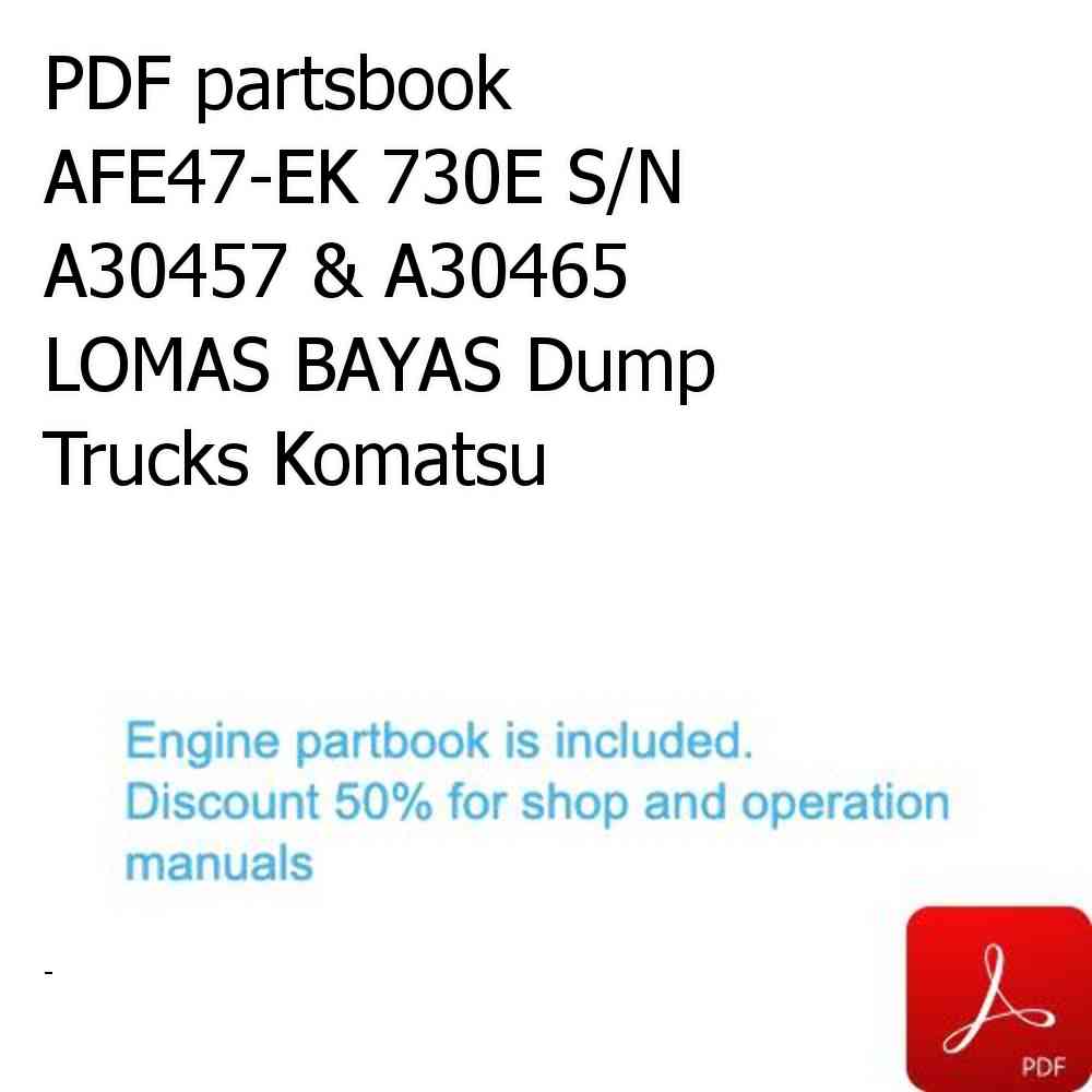 PDF partsbook AFE47-EK 730E S/N A30457 & A30465   LOMAS BAYAS Dump Trucks Komatsu