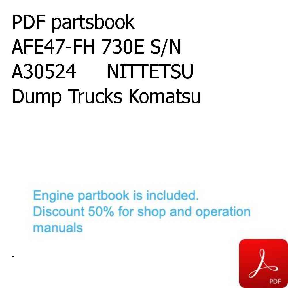 PDF partsbook AFE47-FH 730E S/N A30524     NITTETSU Dump Trucks Komatsu