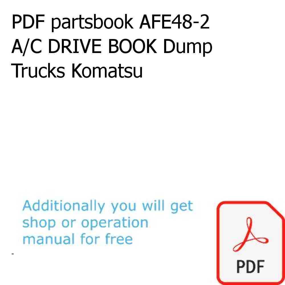 PDF partsbook AFE48-2  A/C DRIVE BOOK Dump Trucks Komatsu