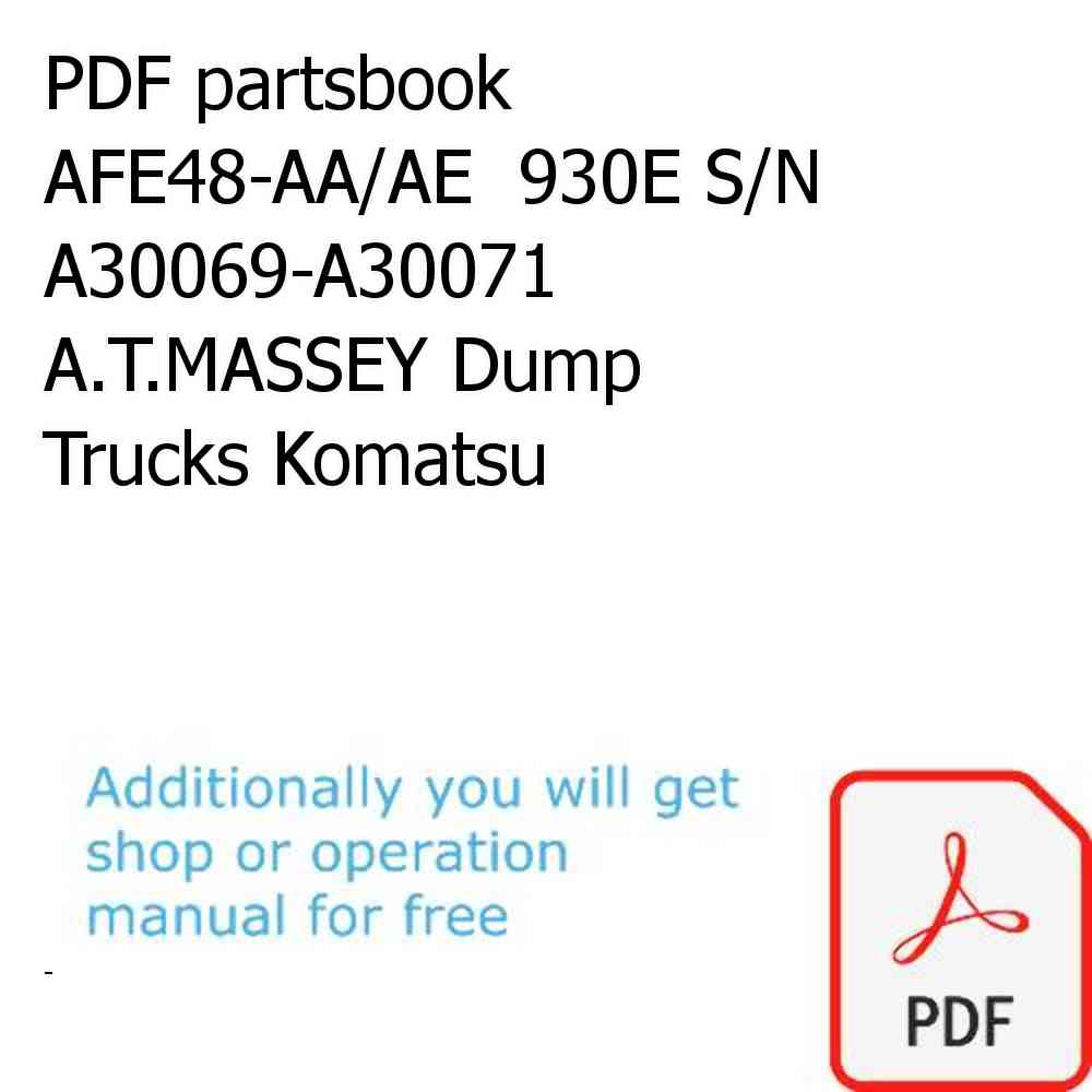 PDF partsbook AFE48-AA/AE  930E S/N A30069-A30071 A.T.MASSEY Dump Trucks Komatsu