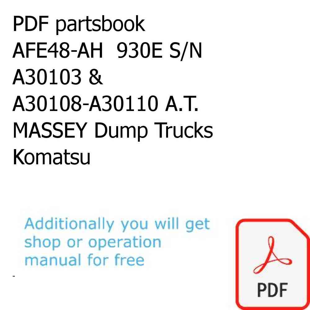 PDF partsbook AFE48-AH  930E S/N A30103 & A30108-A30110 A.T. MASSEY Dump Trucks Komatsu