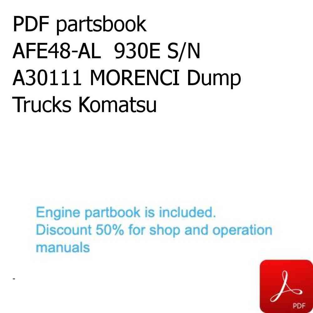 PDF partsbook AFE48-AL  930E S/N A30111 MORENCI Dump Trucks Komatsu