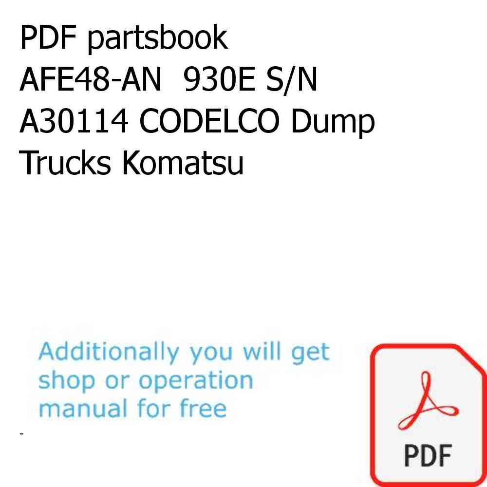 PDF partsbook AFE48-AN  930E S/N A30114 CODELCO Dump Trucks Komatsu