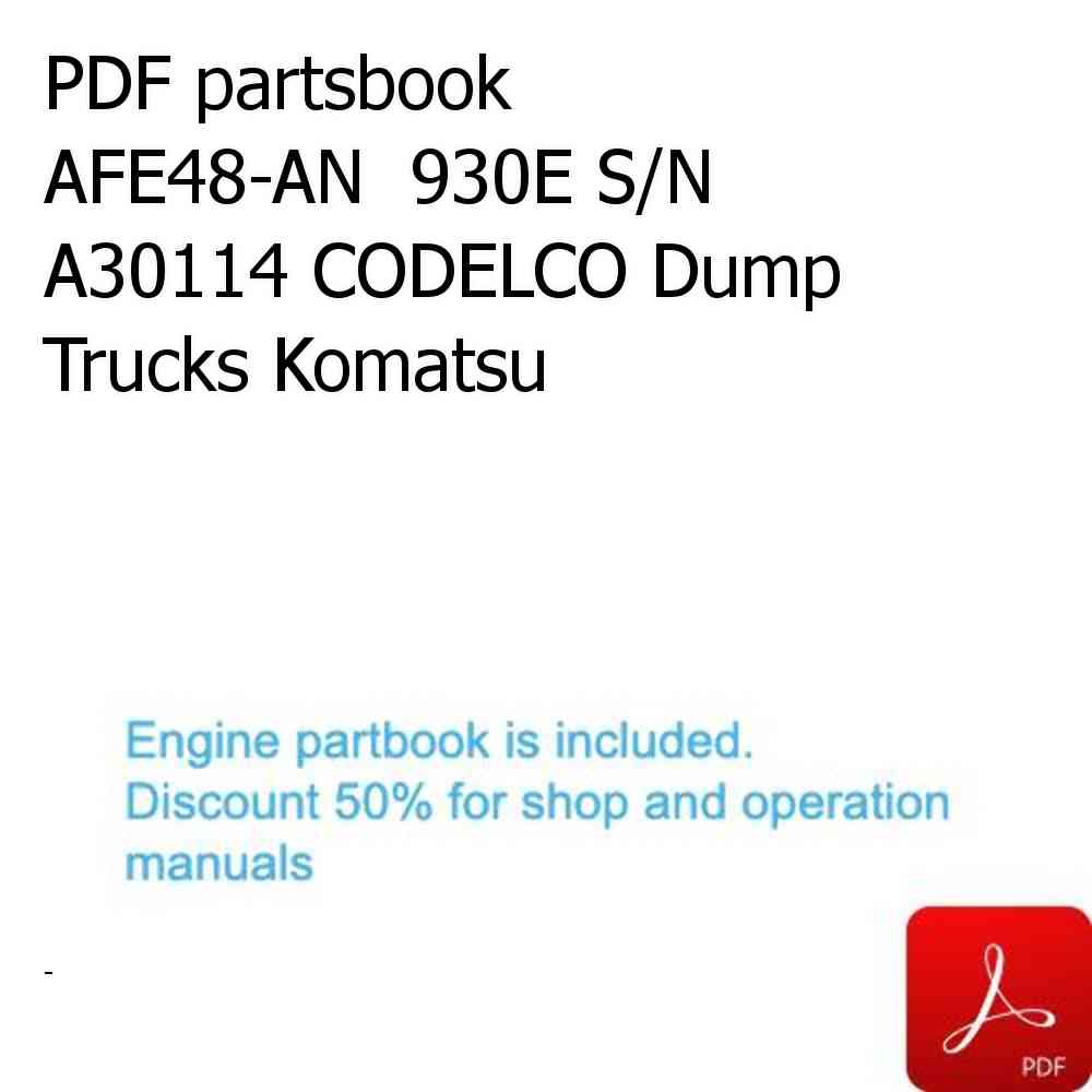 PDF partsbook AFE48-AN  930E S/N A30114 CODELCO Dump Trucks Komatsu