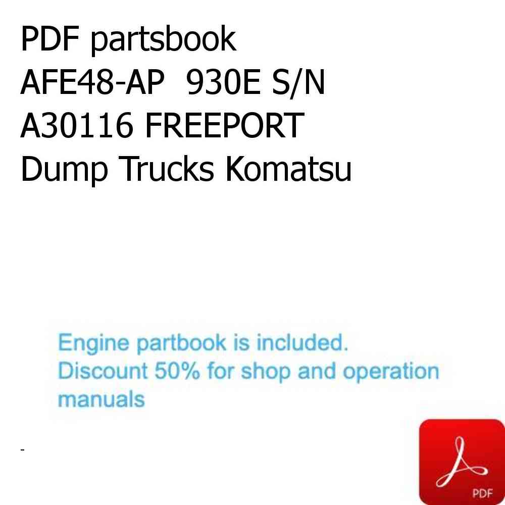 PDF partsbook AFE48-AP  930E S/N A30116 FREEPORT Dump Trucks Komatsu