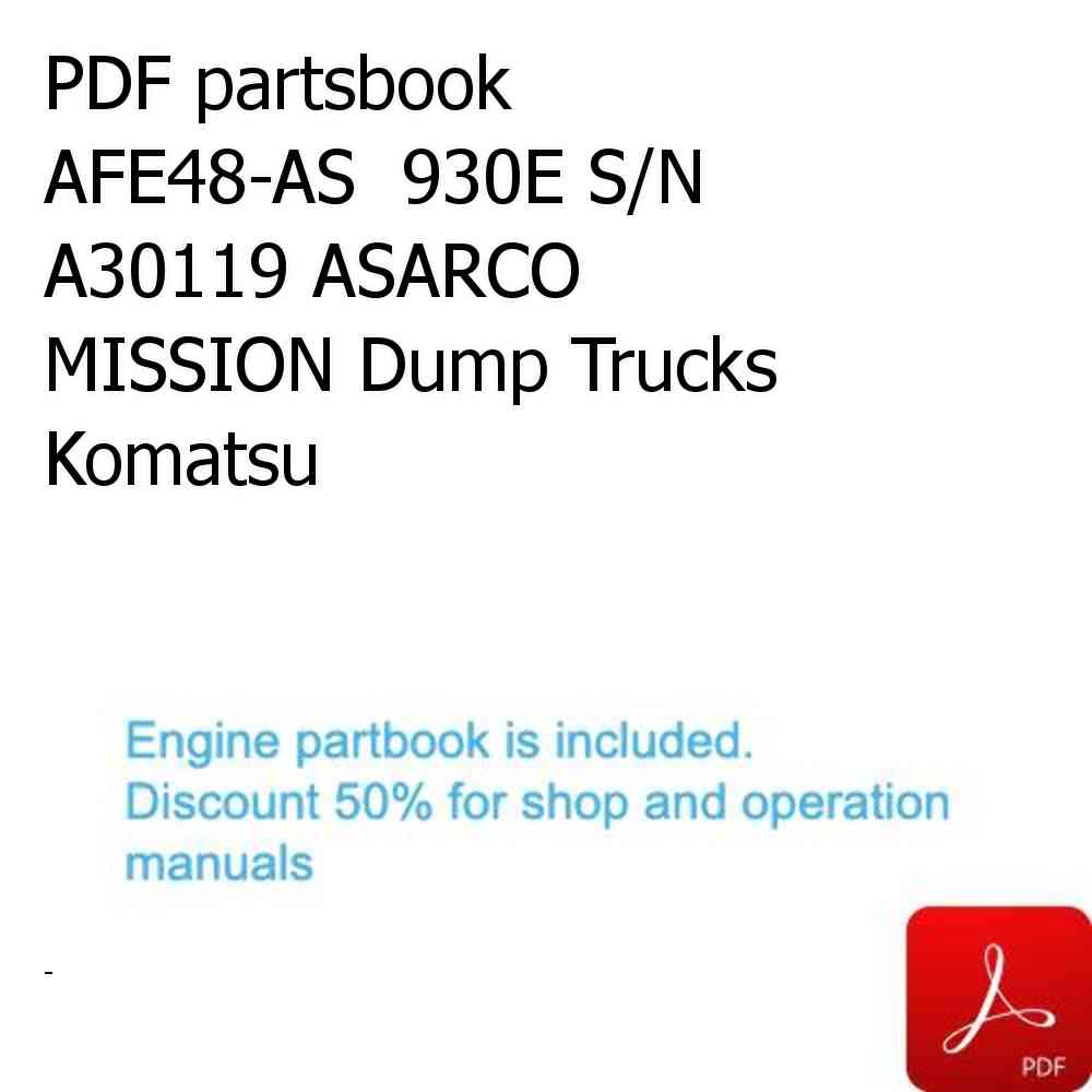 PDF partsbook AFE48-AS  930E S/N A30119 ASARCO MISSION Dump Trucks Komatsu