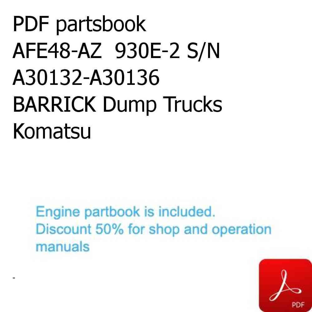 PDF partsbook AFE48-AZ  930E-2 S/N A30132-A30136 BARRICK Dump Trucks Komatsu