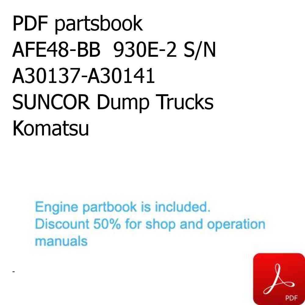 PDF partsbook AFE48-BB  930E-2 S/N A30137-A30141 SUNCOR Dump Trucks Komatsu