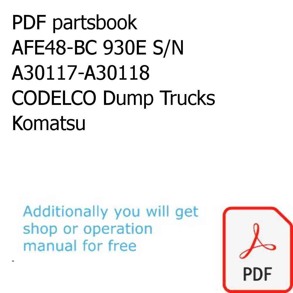 PDF partsbook AFE48-BC 930E S/N A30117-A30118 CODELCO Dump Trucks Komatsu