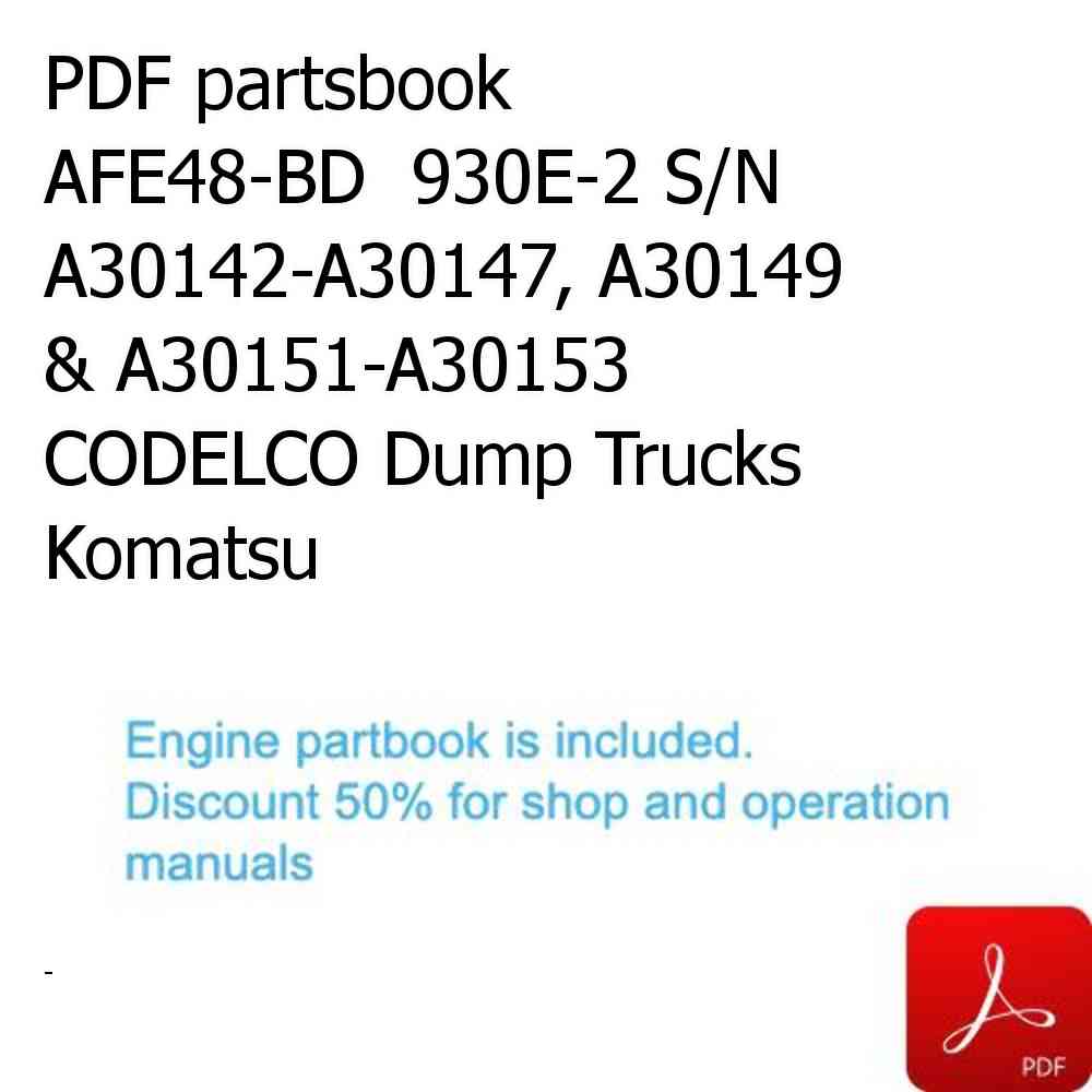 PDF partsbook AFE48-BD  930E-2 S/N A30142-A30147, A30149 & A30151-A30153 CODELCO Dump Trucks Komatsu