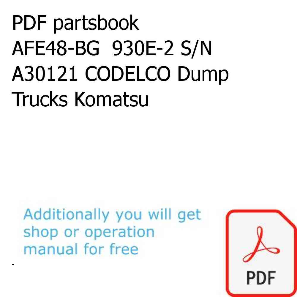 PDF partsbook AFE48-BG  930E-2 S/N A30121 CODELCO Dump Trucks Komatsu